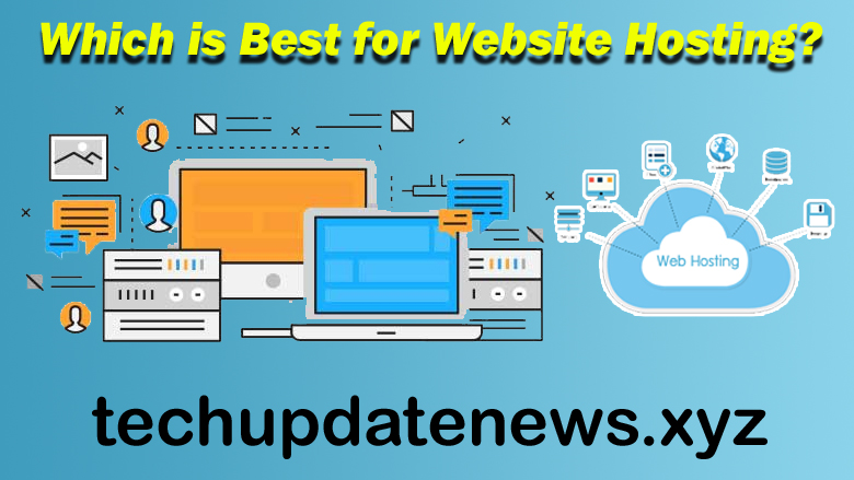 Which is Best for Website Hosting